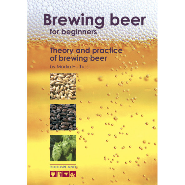 Brewing beer for beginners - Hofhuis