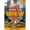 How to brew - J. Palmer - 4de druk 0